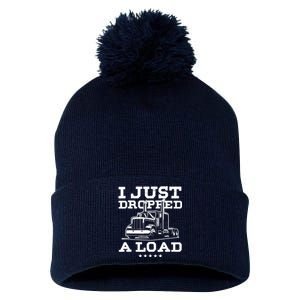 Funny Tractor Truck Driver Trucker Puns Just Dropped A Load Pom Pom 12in Knit Beanie