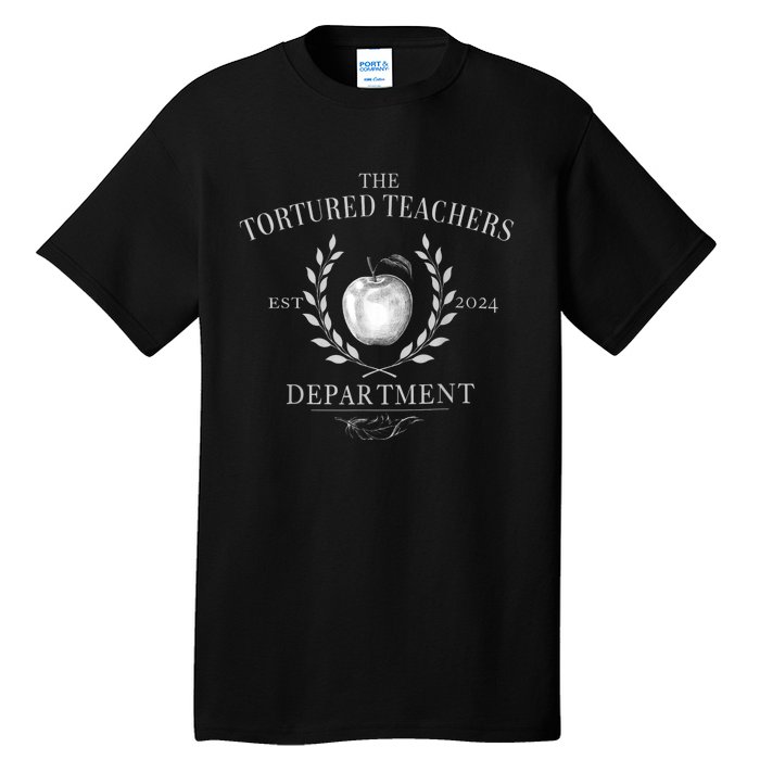 Funny The Tortured Teachers Department Tall T-Shirt