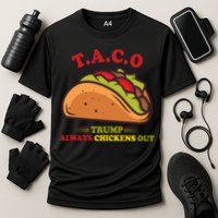 Funny Taco Trump Always Chickens Out Cooling Performance Crew T-Shirt