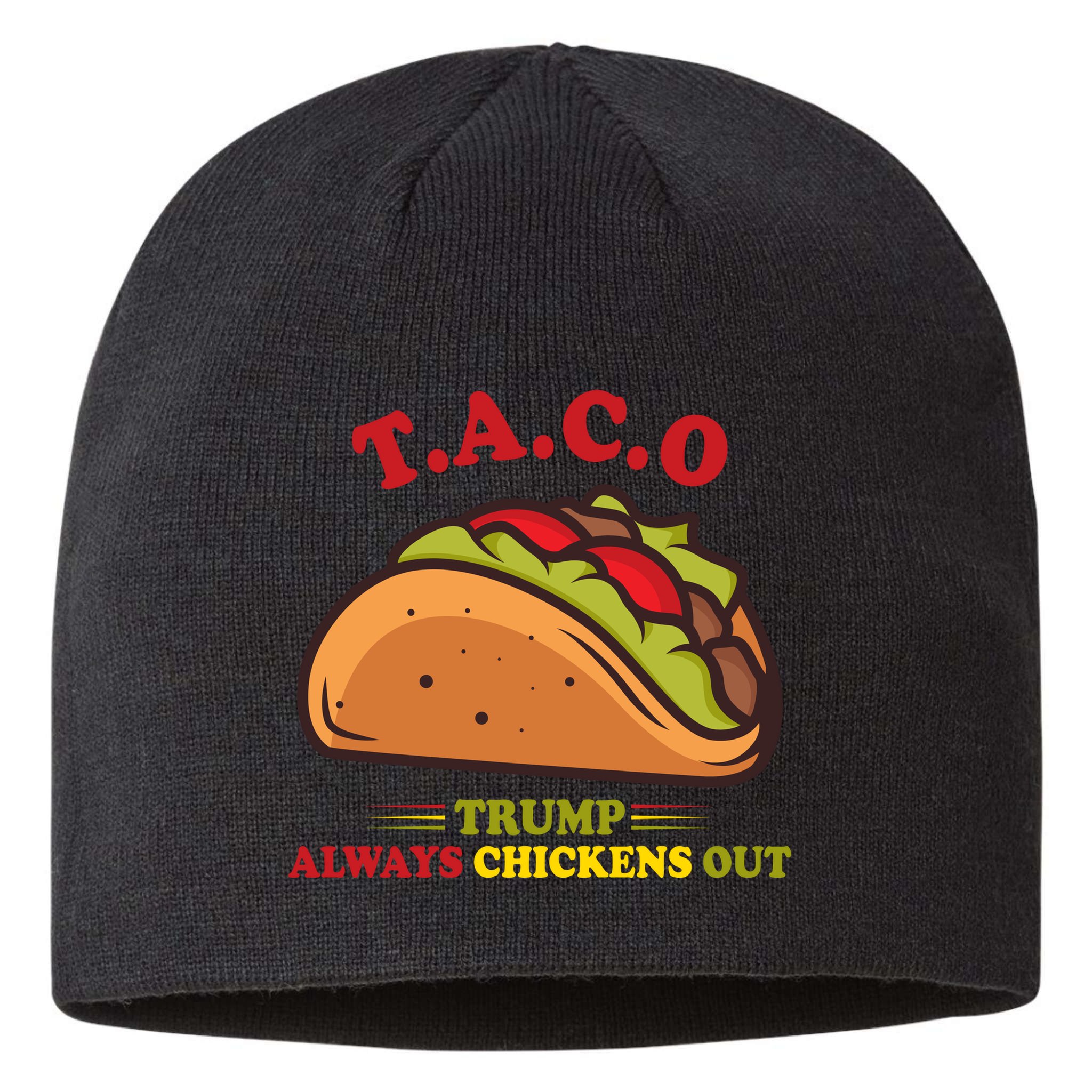 Funny Taco Trump Always Chickens Out Sustainable Beanie