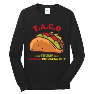 Funny Taco Trump Always Chickens Out Tall Long Sleeve T-Shirt