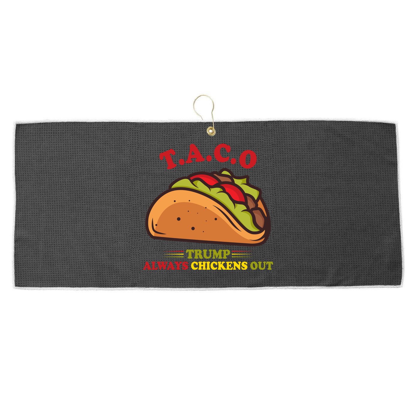 Funny Taco Trump Always Chickens Out Large Microfiber Waffle Golf Towel