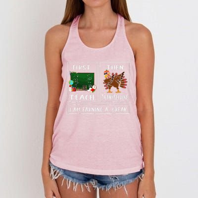 First Teach Then Thanksgiving IM Earning A Break Teacher Women's Knotted Racerback Tank