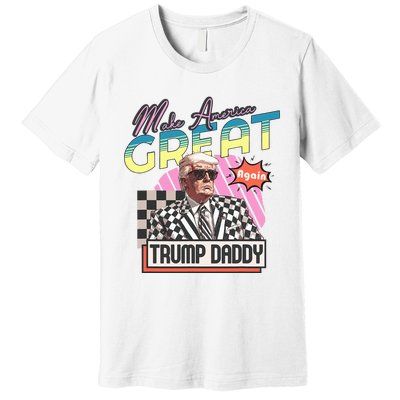 Funny Trump Take America Back DaddyS Home Trump Pink 2024 Premium T-Shirt