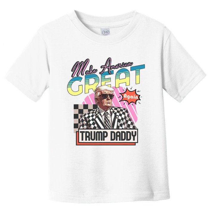 Funny Trump Take America Back DaddyS Home Trump Pink 2024 Toddler T-Shirt