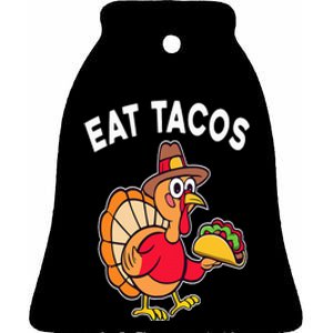 Funny Thanksgiving Turkey Eat Tacos Mexican Thanksgiving Fun Ceramic Bell Ornament