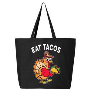 Funny Thanksgiving Turkey Eat Tacos Mexican Thanksgiving Fun 25L Jumbo Tote