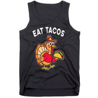 Funny Thanksgiving Turkey Eat Tacos Mexican Thanksgiving Fun Tank Top