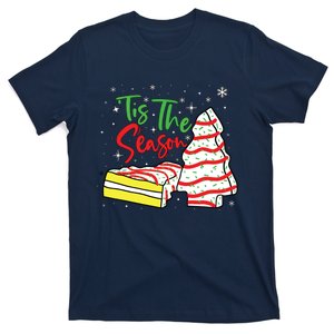 Funny Tis The Season Design Christmas Tree Cakes Debbie T-Shirt