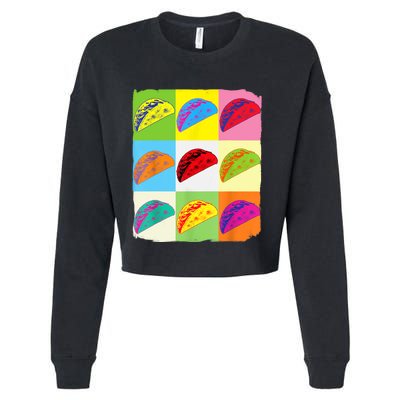 Funny Taco Taco Art Mexican Food Taco Lover Cropped Pullover Crew