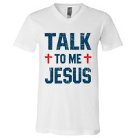 Funny Talk To Me Jesus Christ Vintage V-Neck T-Shirt