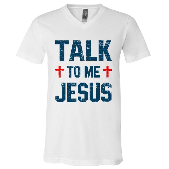 Funny Talk To Me Jesus Christ Vintage V-Neck T-Shirt