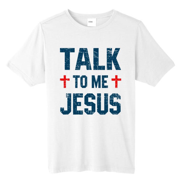 Funny Talk To Me Jesus Christ Vintage Tall Fusion ChromaSoft Performance T-Shirt