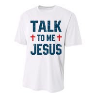 Funny Talk To Me Jesus Christ Vintage Performance Sprint T-Shirt