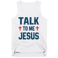 Funny Talk To Me Jesus Christ Vintage Tank Top