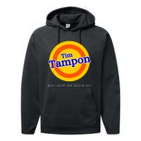 Funny Tampon Tim Will Stop The Red Wave Performance Fleece Hoodie