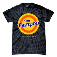 Funny Tampon Tim Will Stop The Red Wave Tie-Dye T-Shirt