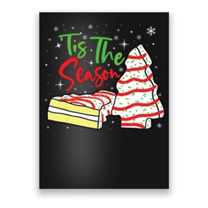 Funny Tis The Season Design Christmas Tree Cakes Debbie Poster