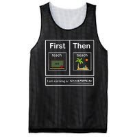 First Teach Then Beach I Am Earning A Summer Break Mesh Reversible Basketball Jersey Tank