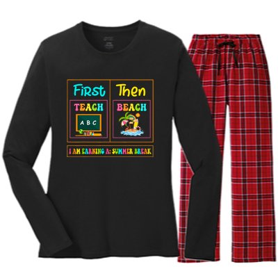 First Teach Then Beach I Am Earning A Summer Break Women's Long Sleeve Flannel Pajama Set 