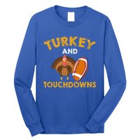 Football Thanksgiving Turkey And Touchdowns Gift Long Sleeve Shirt