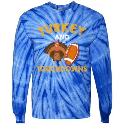 Football Thanksgiving Turkey And Touchdowns Gift Tie-Dye Long Sleeve Shirt