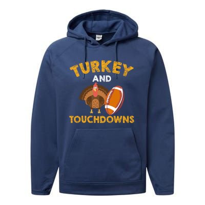 Football Thanksgiving Turkey And Touchdowns Gift Performance Fleece Hoodie