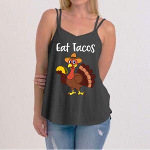 Funny Thanksgiving Turkey Day Eat Tacos Women's Strappy Tank