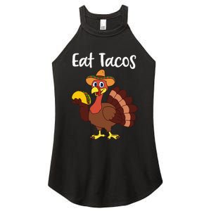 Funny Thanksgiving Turkey Day Eat Tacos Women's Perfect Tri Rocker Tank