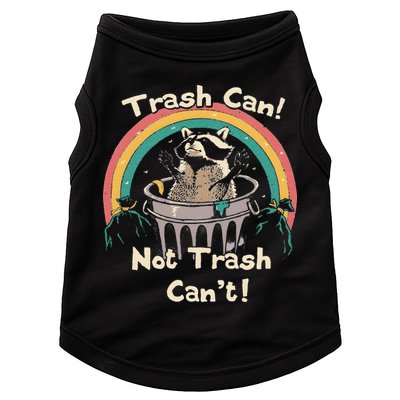 Funny Trash Talker Trash Can Not Trash Cant Doggie Tank