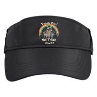 Funny Trash Talker Trash Can Not Trash Cant Adult Drive Performance Visor