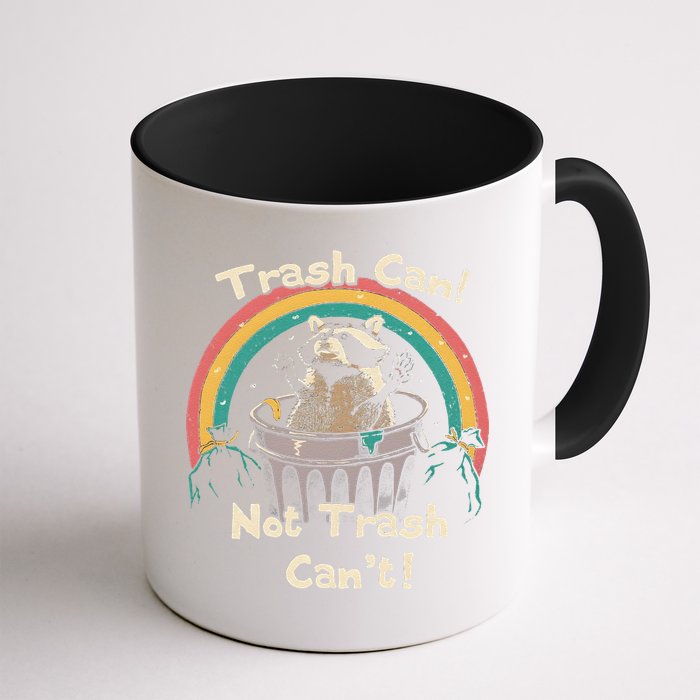 Funny Trash Talker Trash Can Not Trash Cant Mug