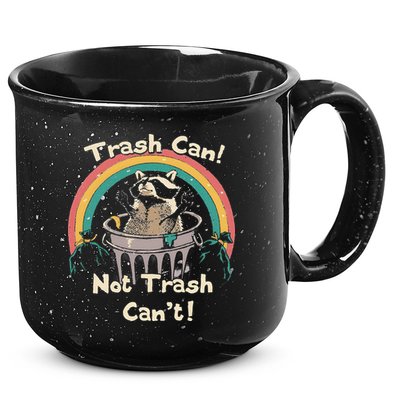 Funny Trash Talker Trash Can Not Trash Cant 15oz Campfire Ceramic Mug