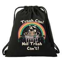 Funny Trash Talker Trash Can Not Trash Cant Drawstring Bag
