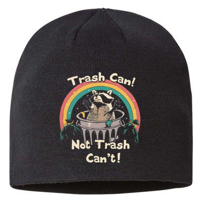 Funny Trash Talker Trash Can Not Trash Cant Sustainable Beanie