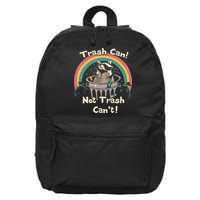 Funny Trash Talker Trash Can Not Trash Cant 16 in Basic Backpack