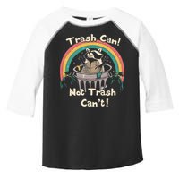 Funny Trash Talker Trash Can Not Trash Cant Toddler Fine Jersey T-Shirt