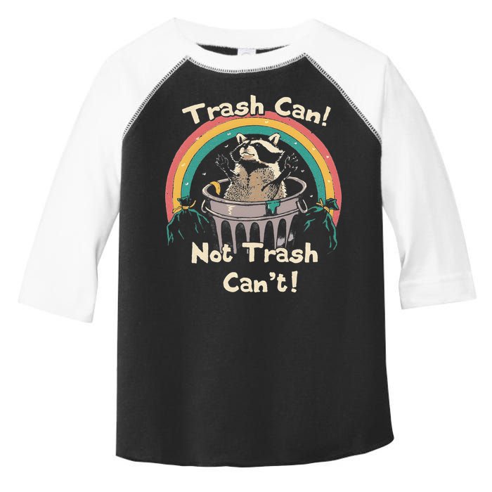 Funny Trash Talker Trash Can Not Trash Cant Toddler Fine Jersey T-Shirt