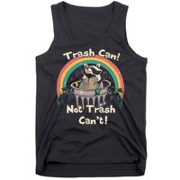 Funny Trash Talker Trash Can Not Trash Cant Tank Top