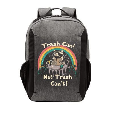 Funny Trash Talker Trash Can Not Trash Cant Vector Backpack