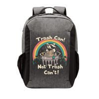 Funny Trash Talker Trash Can Not Trash Cant Vector Backpack