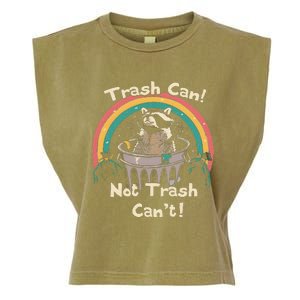 Funny Trash Talker Trash Can Not Trash Cant Garment-Dyed Women's Muscle Tee