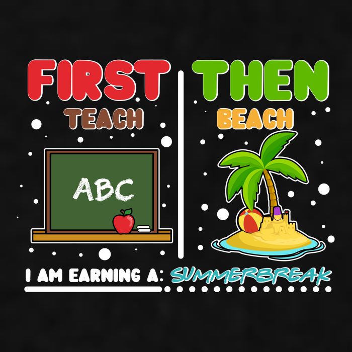First Teach Then Beach I Am Earning A Summerbreak Ladies PosiCharge Tri-Blend Wicking Tank