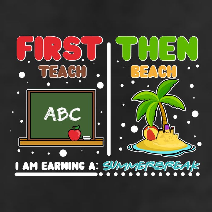First Teach Then Beach I Am Earning A Summerbreak Trucker Hat