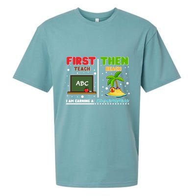 First Teach Then Beach I Am Earning A Summerbreak Sueded Cloud Jersey T-Shirt