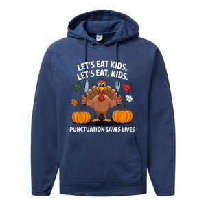 Funny Thanksgiving Teacher Turkey Lets Eat Punctuation Performance Fleece Hoodie