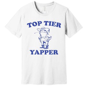 Funny Top Tier Yapper Funny Meme Cowboy Frog Yapping Quote Premium T-Shirt