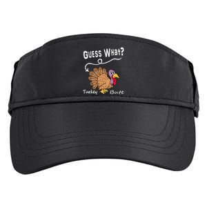 Funny Thanksgiving Turkey Gift Guess What Turkey Butt! Adult Drive Performance Visor