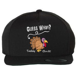 Funny Thanksgiving Turkey Gift Guess What Turkey Butt! Wool Snapback Cap