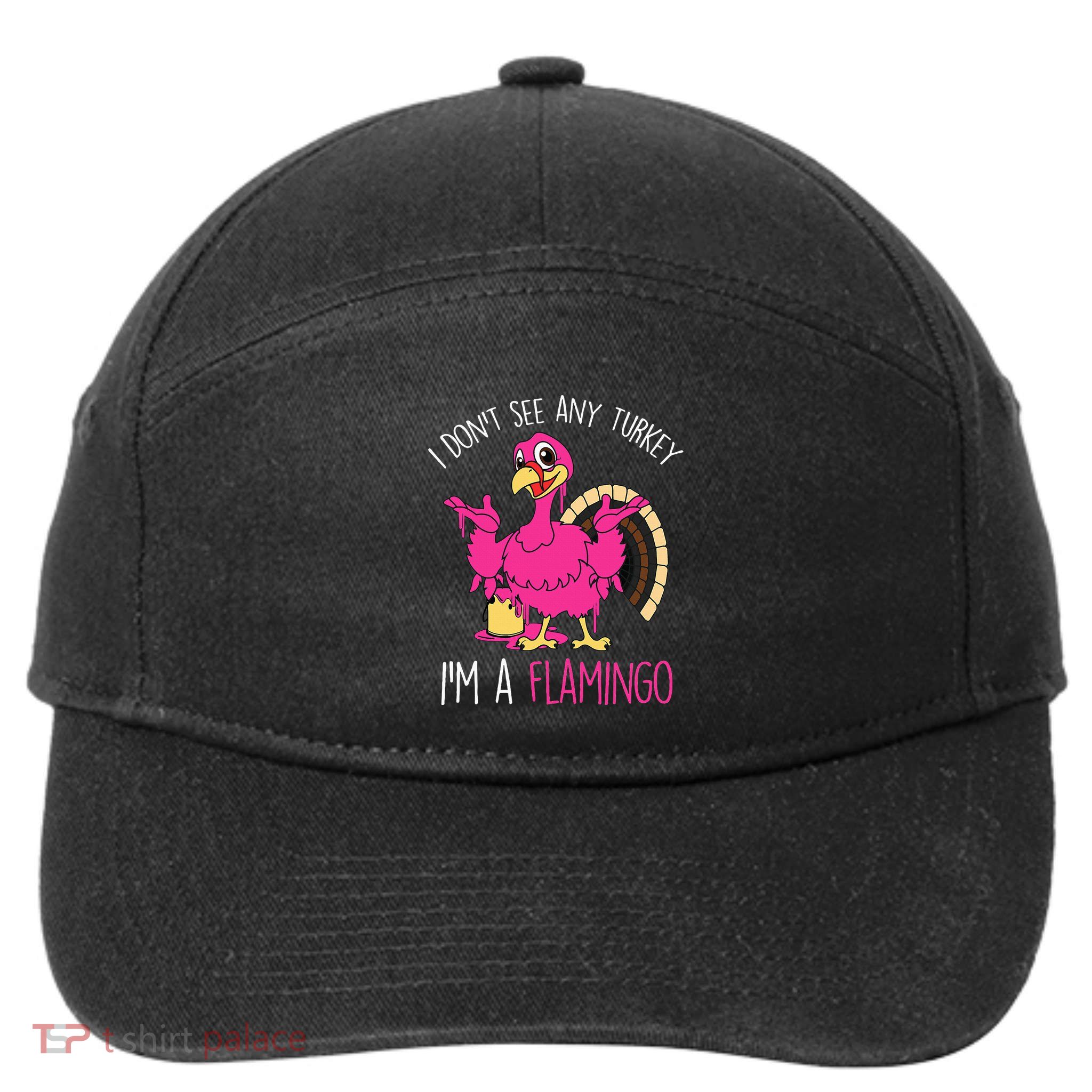 Funny Thanksgiving Turkey Pink Flamingo Pun 7-Panel Snapback Hat